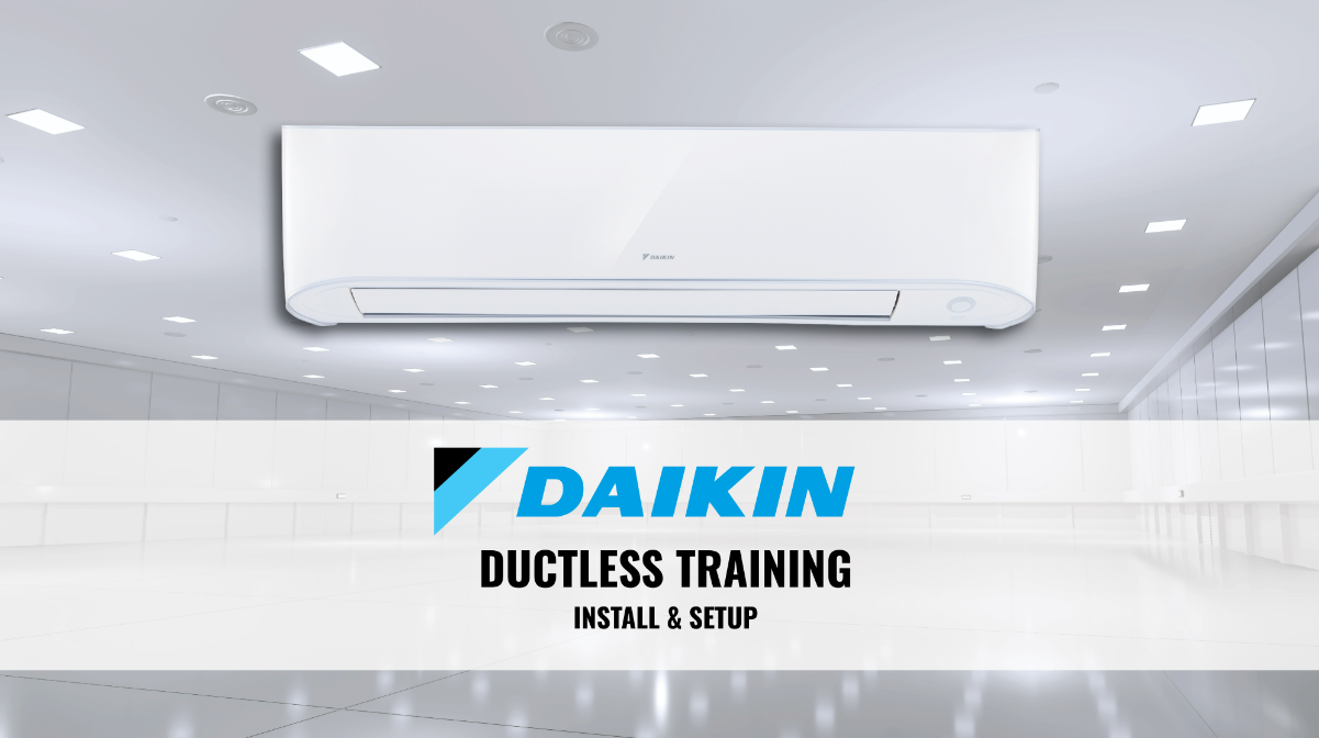Daikin Ductless Training: Install and Setup in Regina