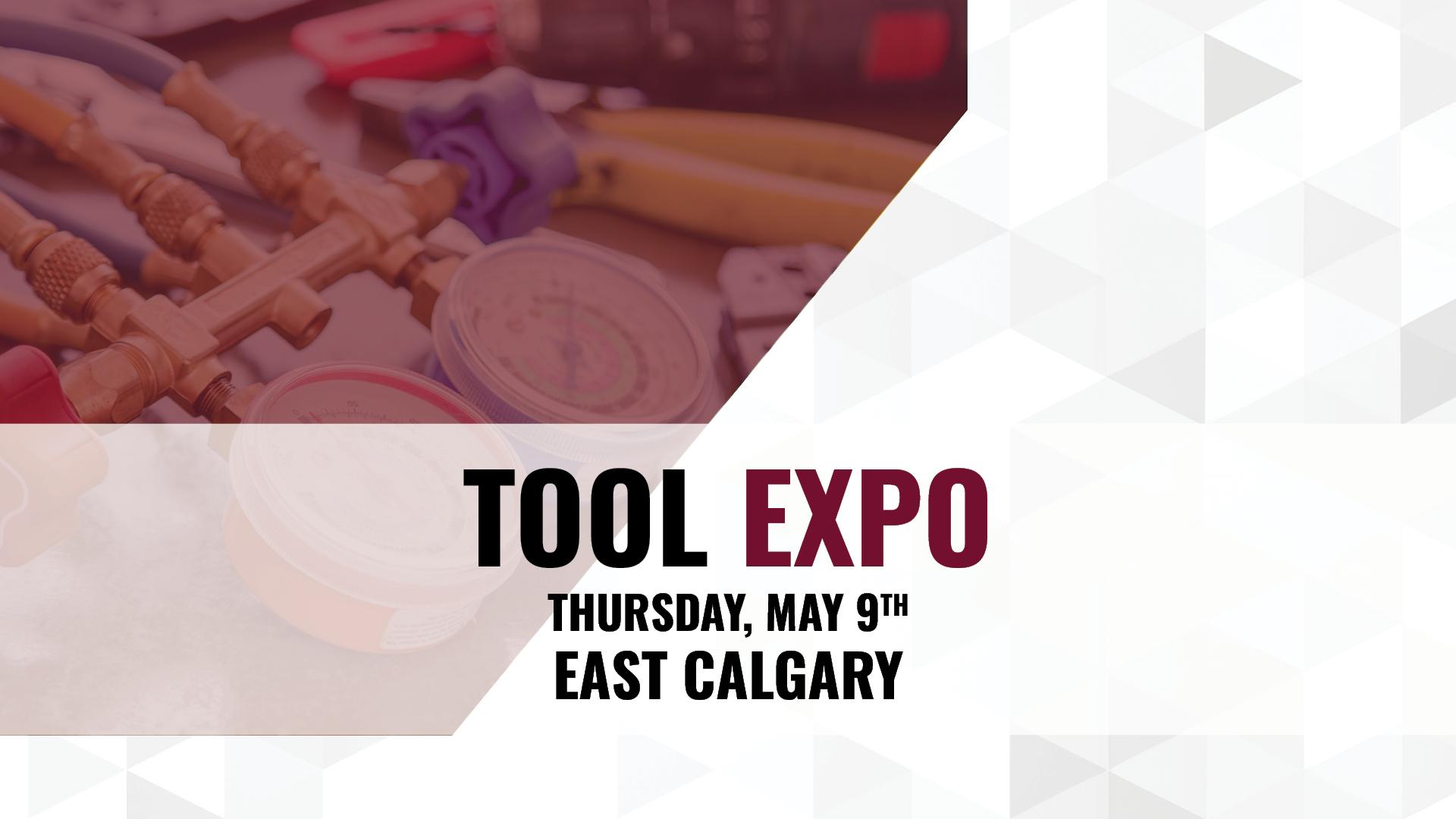 Tool Expo Tradeshow in East Calgary