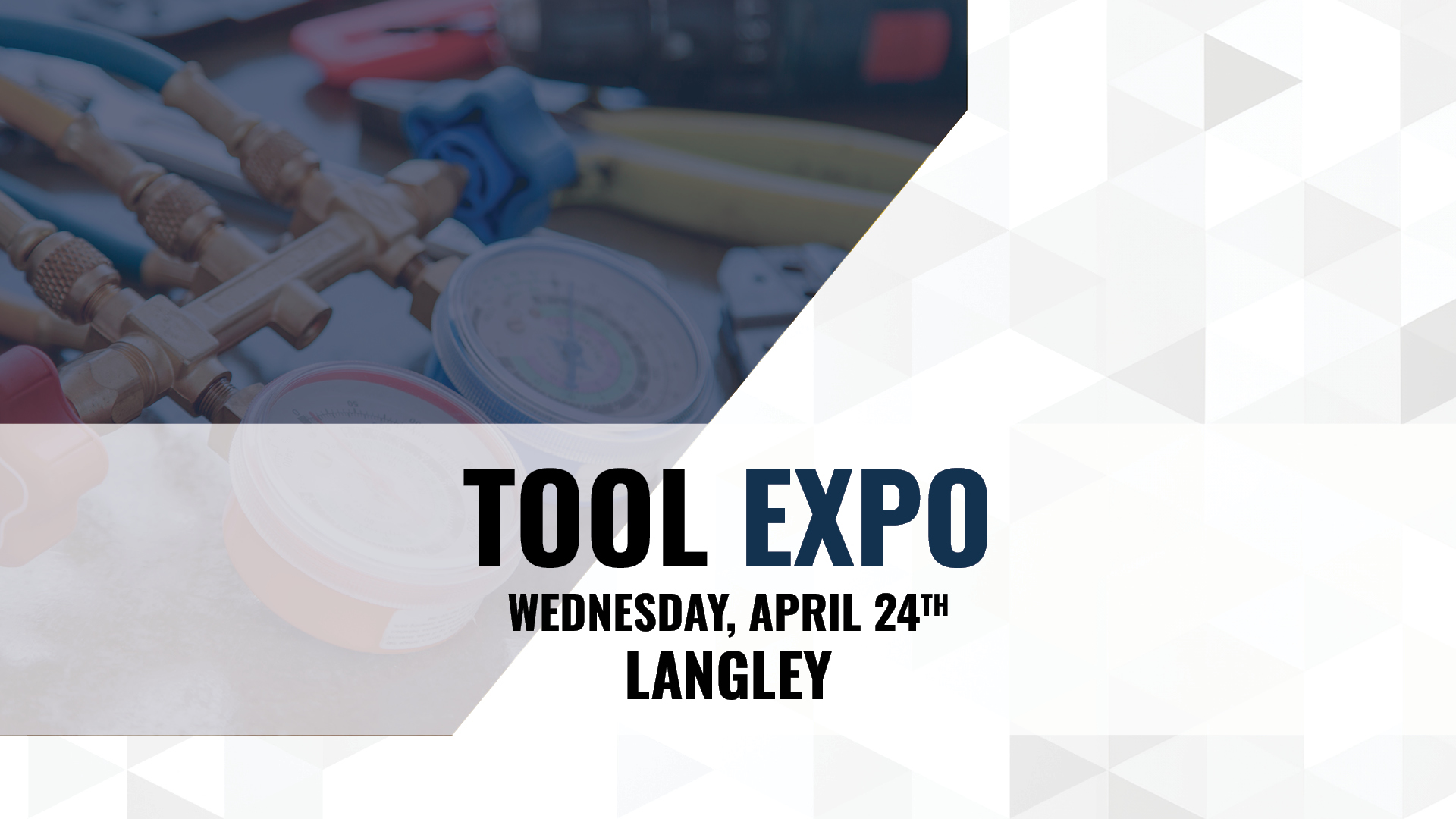  Tool Expo Tradeshow in Langley